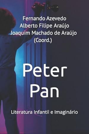 Imagen del vendedor de Peter Pan: Literatura Infantil e Imaginrio (Portuguese Edition) a la venta por moluna