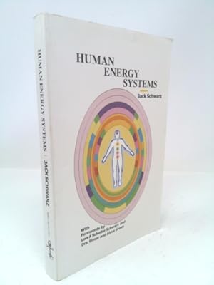 Seller image for Human Energy Systems: A Way of Good Health Using Our Electromagnetic Fields for sale by ThriftBooksVintage