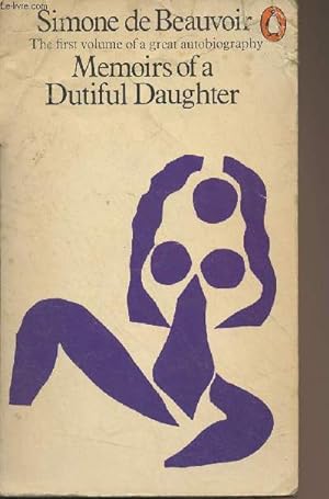 Seller image for Memoirs of a Dutiful Daughter (The first volume of a great autobiography) for sale by Le-Livre