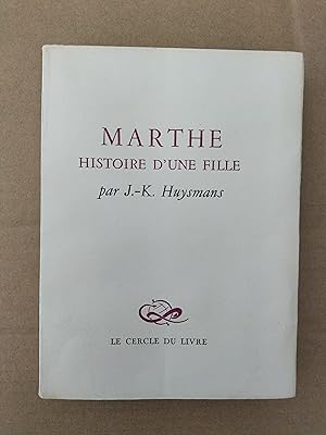 Marthe. Histoire d'une fille