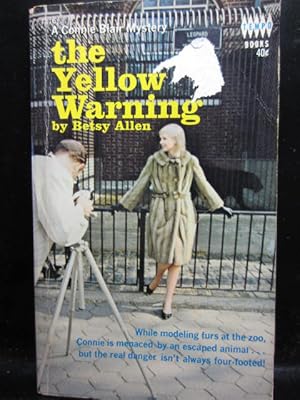 THE YELLOW WARNING (The seventh book in the Connie Blair series)