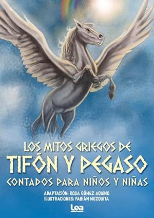 Imagen del vendedor de Los Mitos Griegos de Tifn Y Pegaso a la venta por moluna