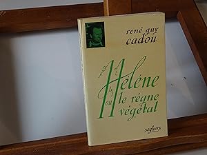Hélène ou le Règne Végétal 1944-1951