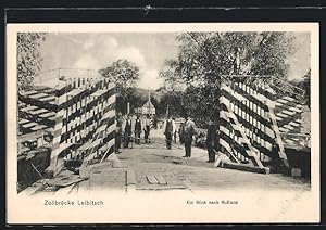 Ansichtskarte Leibitsch bei Thorn, Soldaten auf der Zollbrücke, Blick nach Russland