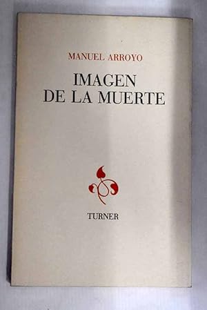 Imagen del vendedor de Imagen de la muerte a la venta por Alcan Libros