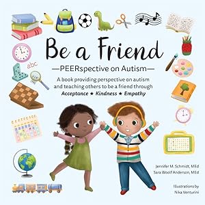 Seller image for Be a Friend : Peerspective on Autism for sale by GreatBookPrices