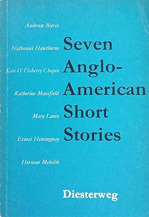 Seven Anglo-American short stories. Ed. by Claus-Uwe Dürr and Robert Kopetzki / Diesterwegs neusp...