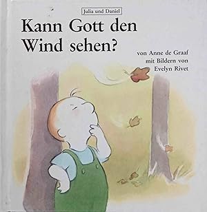 Bild des Verkufers fr Julia und Daniel: Kann Gott den Wind sehen? Teil: Bd. 1. zum Verkauf von Logo Books Buch-Antiquariat