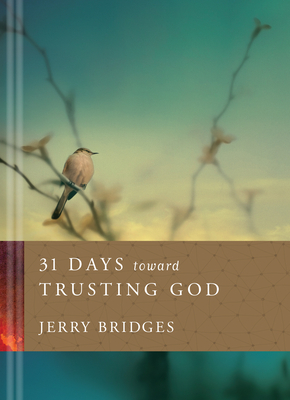 Seller image for 31 Days Toward Trusting God (Hardback or Cased Book) for sale by BargainBookStores