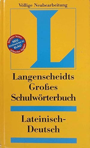 Seller image for Langenscheidts groes Schulwrterbuch lateinisch-deutsch. bearb. von der Langenscheidt-Red. auf der Grundlage des Menge-Gthling for sale by Logo Books Buch-Antiquariat