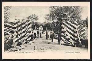 Ansichtskarte Leibitsch, Blick über die Zollbrücke nach Russland