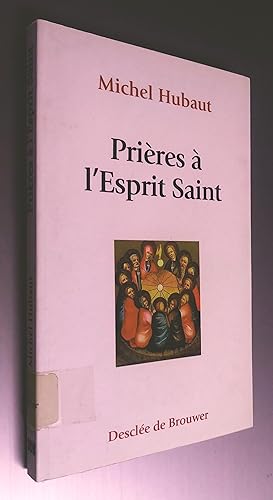 Immagine del venditore per Prires  l'Esprit Saint venduto da Livresse