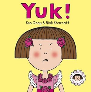 Imagen del vendedor de Daisy: Yuk! (Daisy Picture Books) a la venta por WeBuyBooks