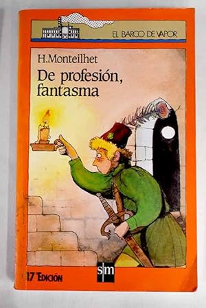 Imagen del vendedor de De profesin, fantasma a la venta por Alcan Libros