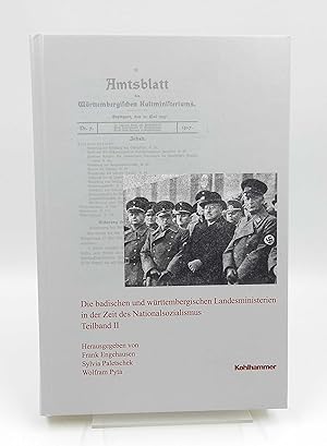 Die badischen und württembergischen Landesministerien in der Zeit des Nationalsozialismus; Zweite...