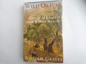Seller image for Wild Olives: Life in Majorca with Robert Graves for sale by WeBuyBooks