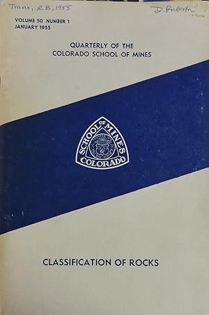 Immagine del venditore per Quarterly of the Colorado School of Mines Volume 50 Number 1 January 1955 - Classification of Rocks venduto da Basket Case Books