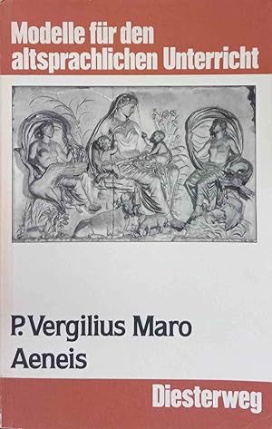 Aeneis : sunt lacrimae rerum. Vergil. Zsgest. von Gerhard Eller / Herausgegeben von Norbert Zink ...