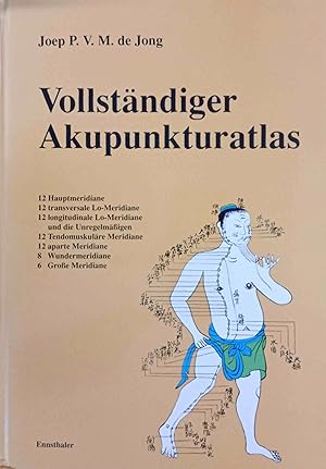 Bild des Verkufers fr Vollstndiger Akupunkturatlas. Vom Hollnd. ins Dt. bertr. von Hans Reinmiedl. zum Verkauf von Logo Books Buch-Antiquariat