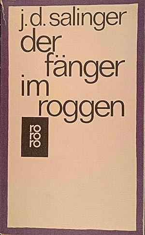 Bild des Verkufers fr Der Fnger im Roggen : Roman. J. D. Salinger. [Nach d. 1. bers. neu durchges. u. bearb. von Heinrich Bll] / rororo ; 851 zum Verkauf von Logo Books Buch-Antiquariat