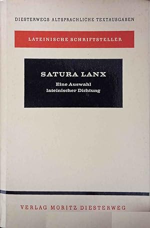 Satura lanx : Eine Ausw. lat. Dichtg f. d. Mittel- u. Oberstufe. Diesterwegs altsprachliche Texta...