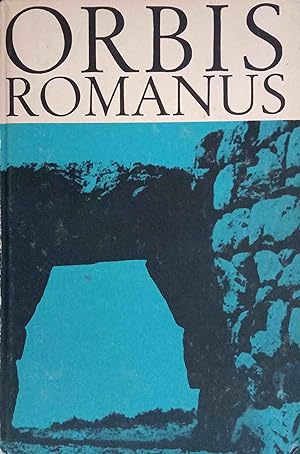 Orbis Romanus. Lateinisches Lesebuch. Herausgegeben von Dr. Heinrich Schmeken.