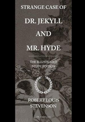 Bild des Verkufers fr Strange Case of Dr. Jekyll and Mr. Hyde: GCSE English Illustrated Student Edition with wide annotation friendly margins zum Verkauf von WeBuyBooks 2