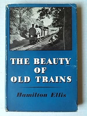 Bild des Verkufers fr BEAUTY OF OLD TRAINS zum Verkauf von WeBuyBooks