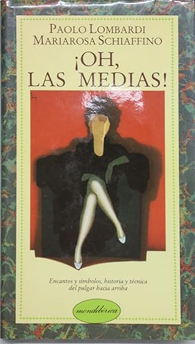 Image du vendeur pour Oh, las medias! mis en vente par Librera Alonso Quijano