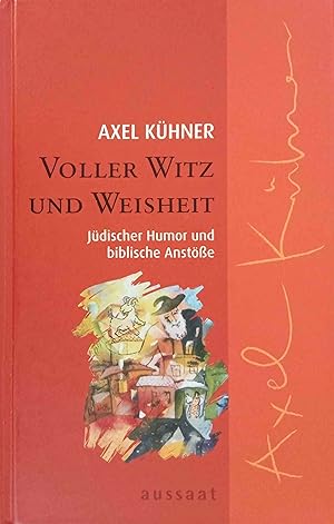Voller Witz und Weisheit : jüdischer Humor und biblische Anstöße. Mit Ill. von Vladimir Mir