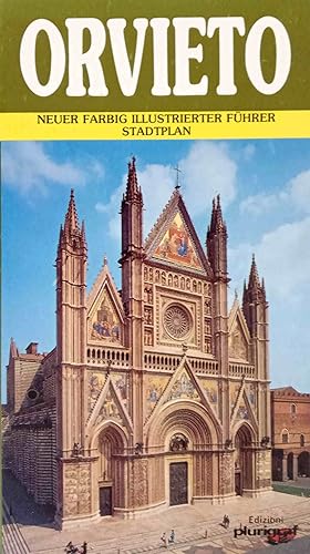 Orvieto : neuer farbig illustrierter Führer mit Stadtplan. Kunst, Geschichte, Folklore.