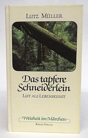 Bild des Verkufers fr Das tapfere Schneiderlein. List als Lebenskunst. zum Verkauf von Der Buchfreund