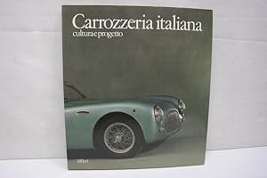 Immagine del venditore per Carrozzeria italiana: cultura e progetto Anlssl. der Ausstellung 'Carozzeria itialiana / Cultura e Progetto' in Turin, Palazzina della Promotrice delle Belle Arti, von 18 April bis 18 Mai 1978 venduto da Antiquariat Wilder - Preise inkl. MwSt.