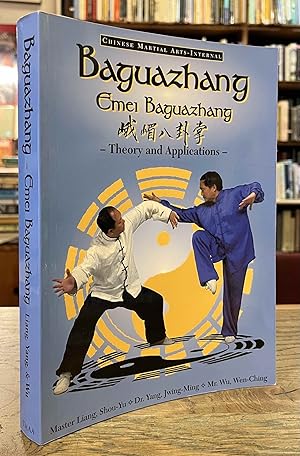 Baguazhang _ (Emei Baguazhang) _ Theory and Applications _ Chinese Internal Martial Arts