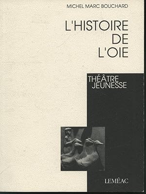 Seller image for L'histoire de l'oie for sale by Librairie Le Nord