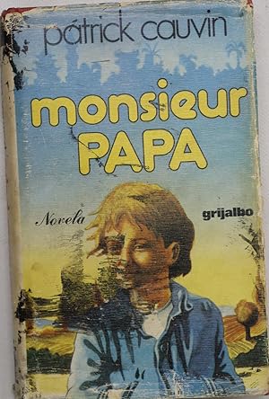 Seller image for Monsieur papa for sale by Librera Alonso Quijano