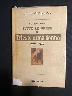 Bild des Verkufers fr TRIESTE E UNA DONNA (1910-1912) zum Verkauf von Il Mondo Nuovo