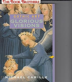Seller image for Gothic Art: Glorious Visions for sale by THE BOOK BROTHERS