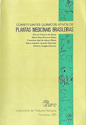 Constituintes químicos ativos de plantas medicinais Brasileiras