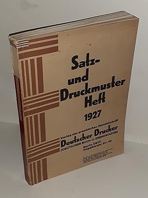 Satz- und Druckmusterheft 1927. Jährlich einmal erscheinende Vorlagen-Sammlung für Setzer / Druck...