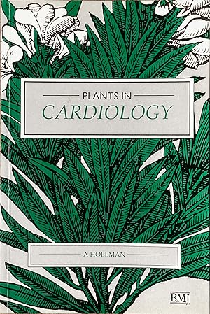 Plants in cardiology