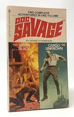 Doc Savage: Satan Black (#97) & Cargo Unknown (#98)