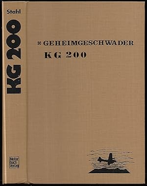 Seller image for Geheimgeschwader" KG 200. Die Wahrheit nach ber 30 Jahren. Unter Mitarbeit von Manfred Jger. for sale by Antiquariat Bibliomania