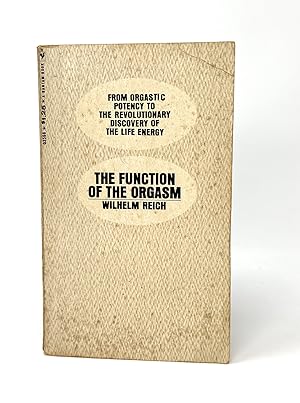 Immagine del venditore per The Function of the Orgasm: Sex-Economic Problems of Biological Energy venduto da Underground Books, ABAA