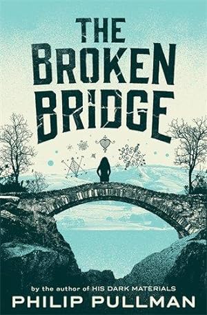 Seller image for The Broken Bridge for sale by WeBuyBooks
