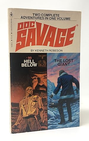 Hell Below / The Lost Giant (Doc Savage Nos. 99 & 100)