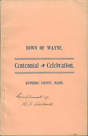 Town of Wayne Centennial Celebration, Kennebec County, Maine