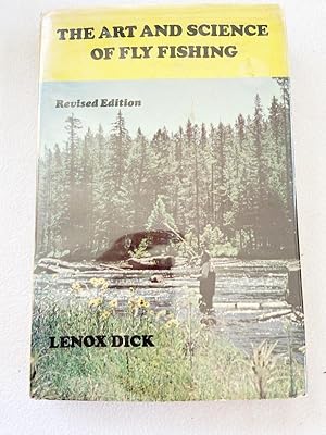 Seller image for The Art and Science of Fly Fishing, rev. ed. 9172 HC for sale by Miki Store