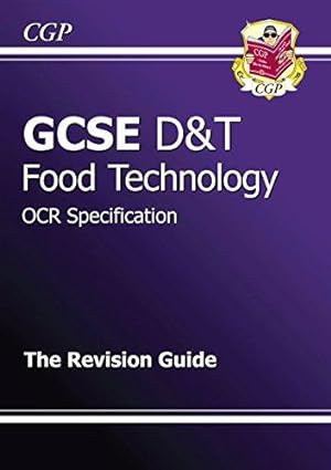 Bild des Verkufers fr GCSE Design & Technology Food Technology OCR Revision Guide (A*-G course) zum Verkauf von WeBuyBooks