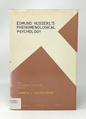 Seller image for Edmund Husserl's Phenomenological Psychology: A Historico-Critical Study for sale by Underground Books, ABAA